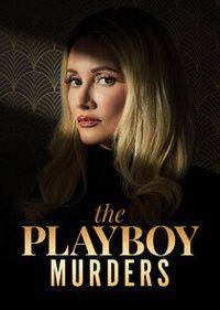 Убийства в мире Playboy 1-2 сезон